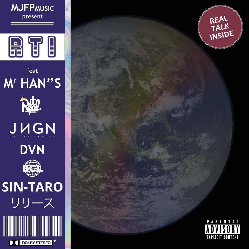 R . T . I (feat. Mr Han"s, Julian Nagano, D v n & SIN-TARO) (Explicit) (feat. Mr Han"s, Julian Nagano, D v n & SIN-TARO|Explicit)
