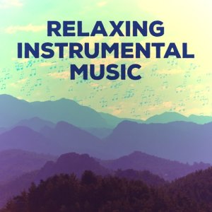 Relaxing Instrumental Music