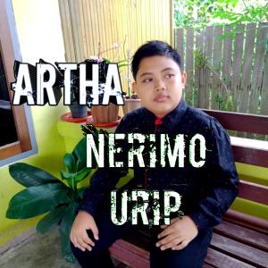 Dengarkan lagu Nerimo Urip nyanyian Artha dengan lirik