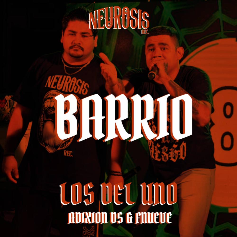Barrio (feat. Los del Uno & Tibu Morales) (Explicit)