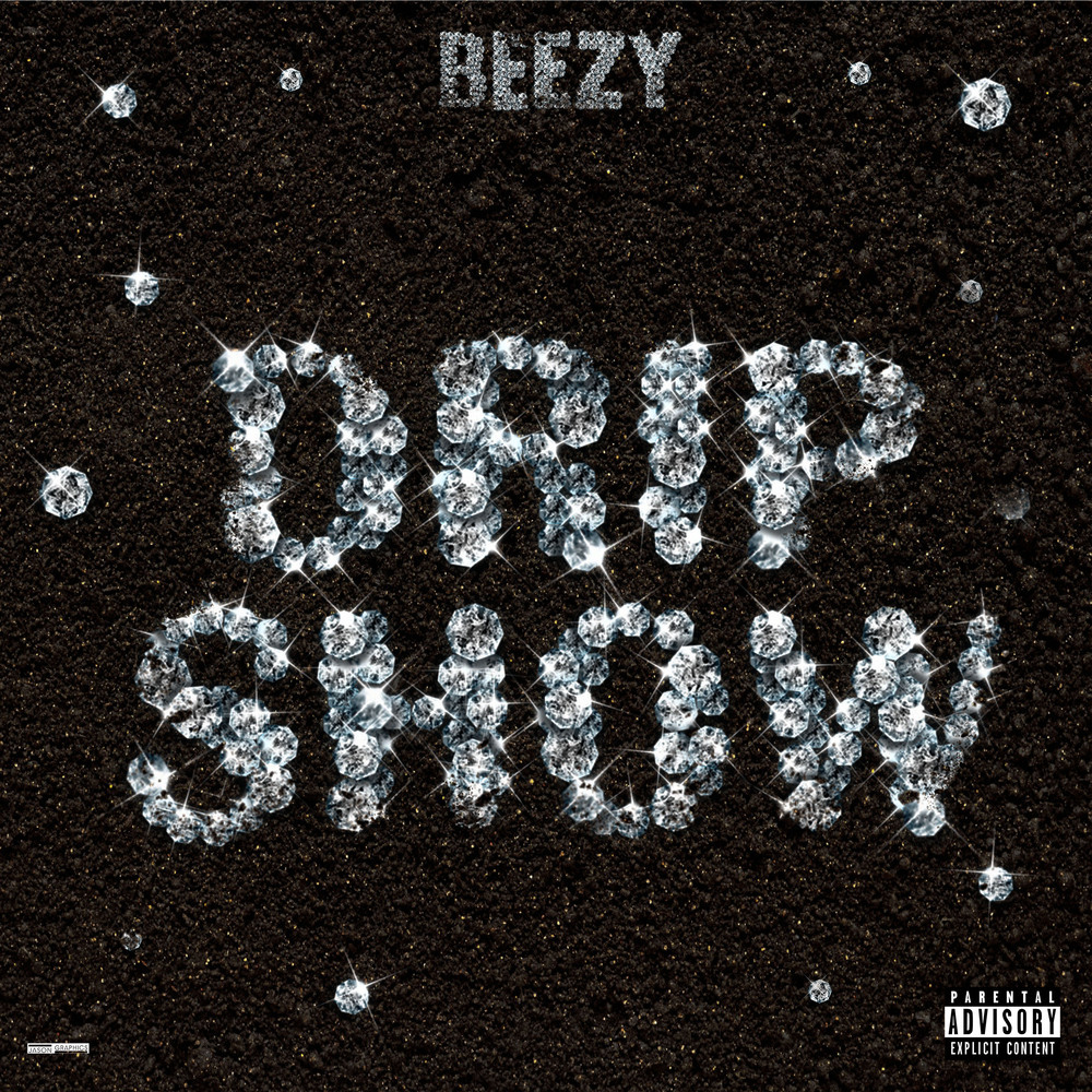 Drip Show (Explicit)