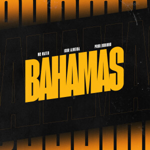 MC Mateo的專輯Bahamas