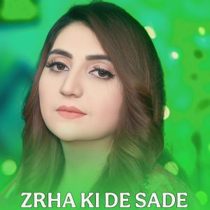 Listen to Zrha Ki De Sade song with lyrics from Gul Khoban