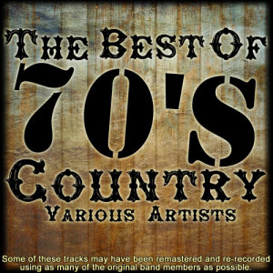 อัลบัม The Best Of 70's Country ศิลปิน Various Artists