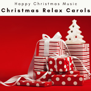 Album 1 Christmas Relax Carols from Happy Christmas Music