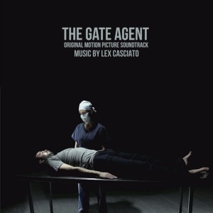 Lex Casciato的專輯The Gate Agent (Original Motion Picture Soundtrack)