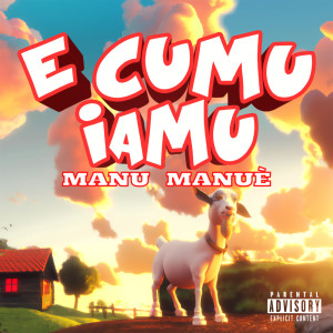 Album E CUMU IAMU (Manu Manuè) (Explicit) from Saverio Riccelli