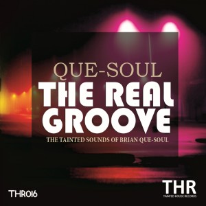 Listen to The Real Groove song with lyrics from Brian Que-Soul