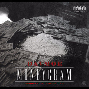 Album MoneyGram (Explicit) from DavMoe