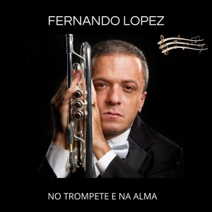 Album No Trompete e Na Alma oleh Fernando López