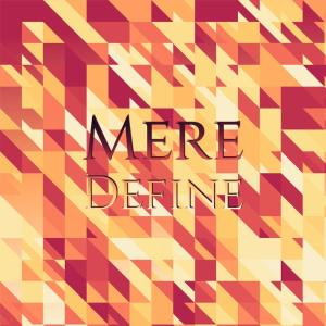 Various Artists的專輯Mere Define