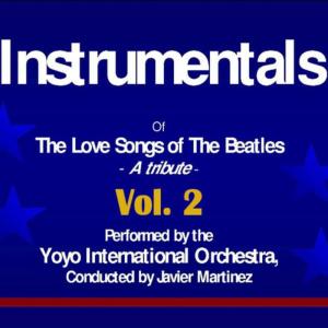 Yoyo International Orchestra的專輯The Love Songs of the Beatles - Instrumentals Volume 2