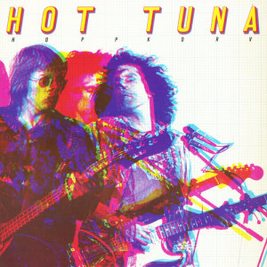 ดาวน์โหลดและฟังเพลง I Wish You Would พร้อมเนื้อเพลงจาก Hot Tuna