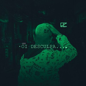 CZT的專輯Oi, Desculpa...