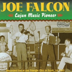 Joe Falcon的專輯Cajun Music Pioneer