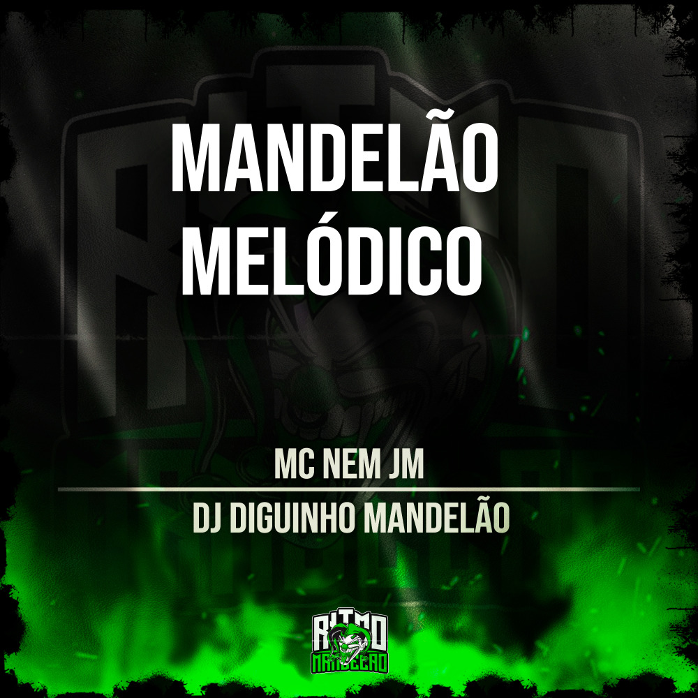 Mandelão Melódico (Explicit)