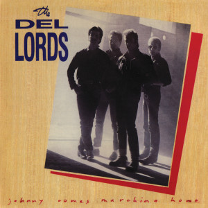 ดาวน์โหลดและฟังเพลง Dream Come True พร้อมเนื้อเพลงจาก The Del-Lords