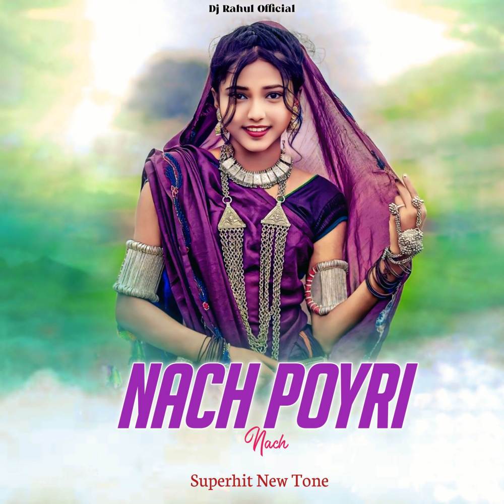 Nach Poyri Nach Superhit New Tone