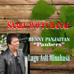 Dengarkan Sa'Aku Wo Tumanai lagu dari Benny Panjaitan dengan lirik
