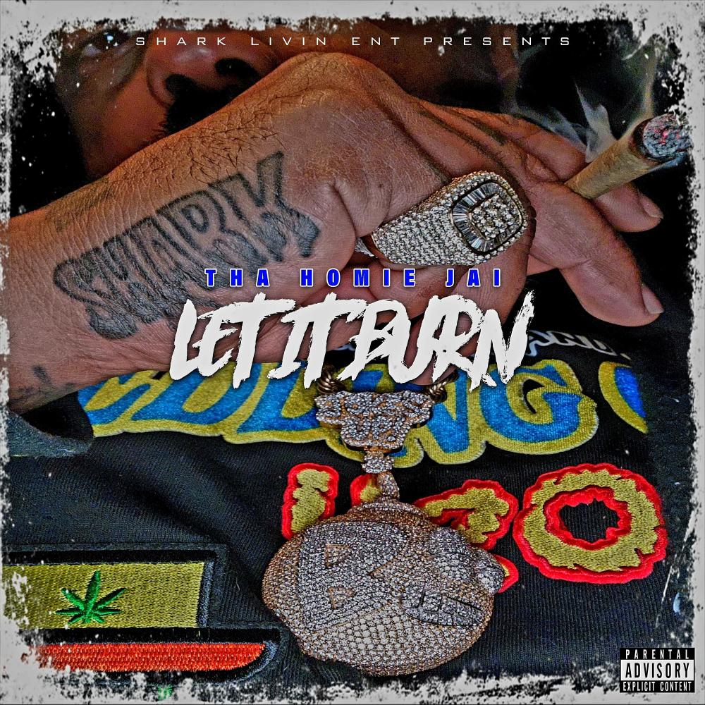 LET IT BURN (Explicit)