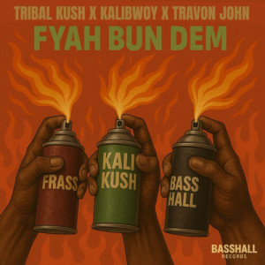 Listen to Fyah Bun Dem song with lyrics from Tribal Kush