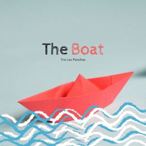 Trío Los Panchos的专辑The Boat