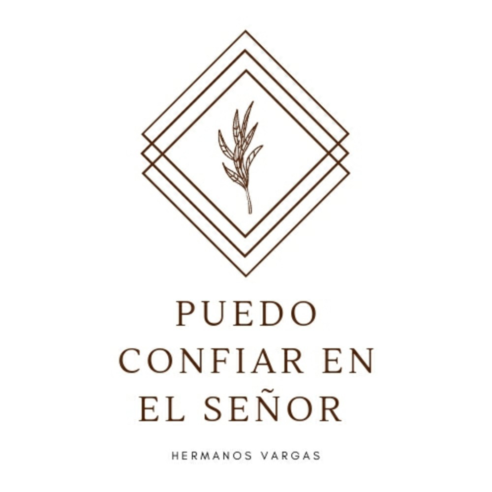 Puedo Confiar En El Señor