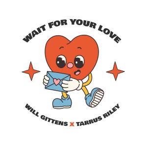 Tarrus Riley的專輯Wait For Your Love