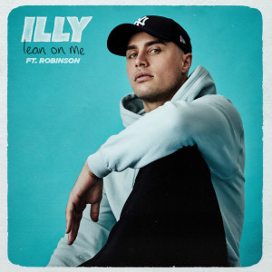 ดาวน์โหลดและฟังเพลง Lean On Me พร้อมเนื้อเพลงจาก Illy