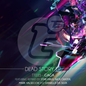 Listen to Dead Story (Nick Grater Remix) song with lyrics from Gaga