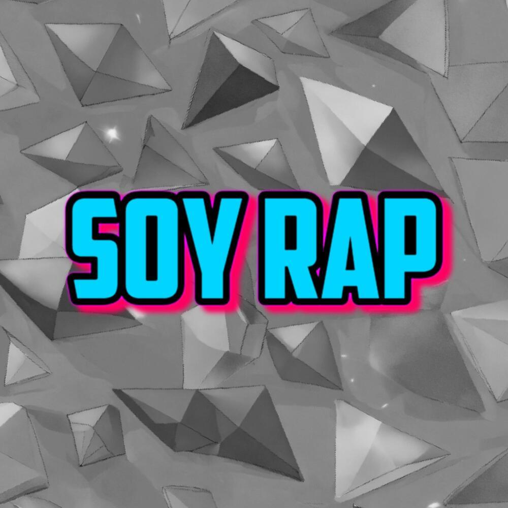 SOY RAP (Explicit)