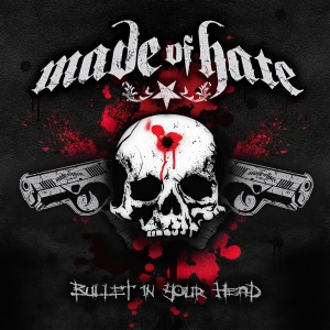 ดาวน์โหลดและฟังเพลง Bullet in Your Head พร้อมเนื้อเพลงจาก Made Of Hate