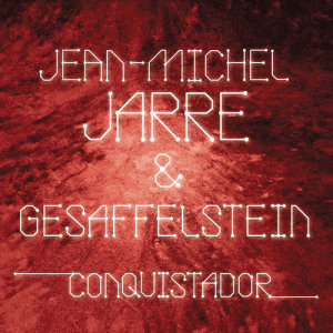 Jean-Michel Jarre的專輯Conquistador