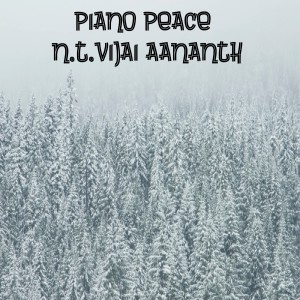 Album Piano Peace from N.t. Vijay Aananth