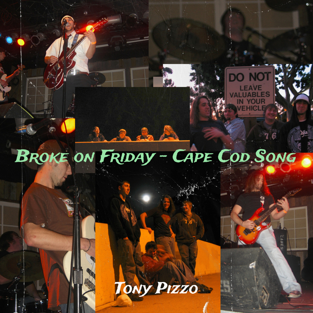 Broke on Friday - Cape Cod Song