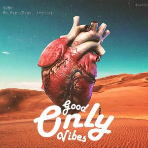 收聽SVMP的Be Free歌詞歌曲