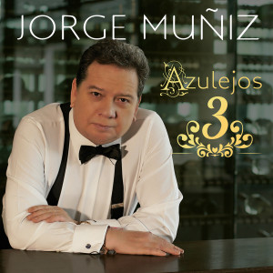 Jorge Muñiz的專輯Azulejos 3