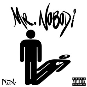 Album Mr.Nobodi (Explicit) from Nuve