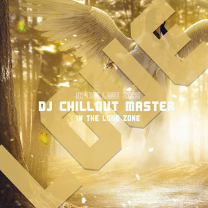 Album In the Love Zone from dj chillout master