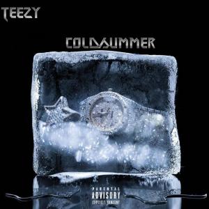 Album Cold Summer (Explicit) from Teezy