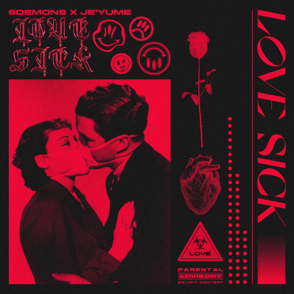 Love Sick (feat. Je'Yume) (Explicit)
