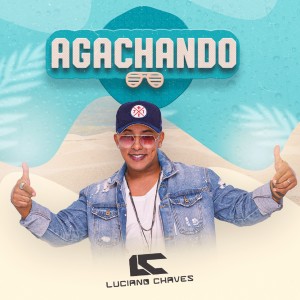 ดาวน์โหลดและฟังเพลง Agachando (Explicit) พร้อมเนื้อเพลงจาก Luciano Chaves