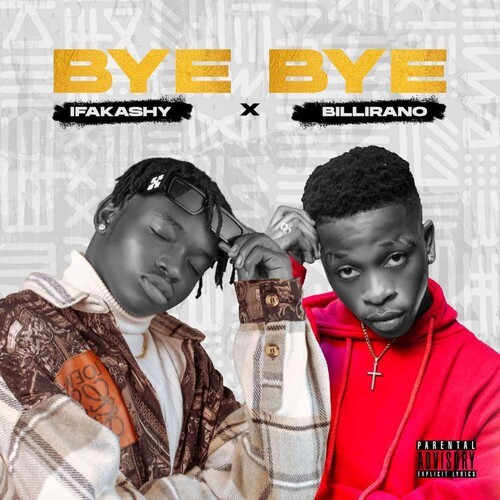 Bye Bye (Explicit)