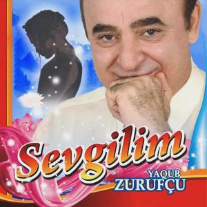 Album Sevgilim from Yaqub Zurufçu