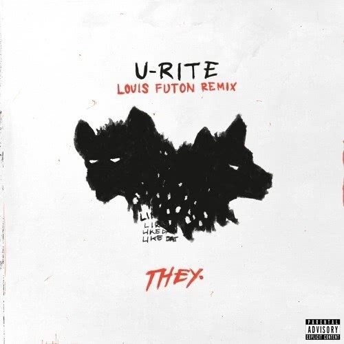 U-RITE (Louis Futon Remix) (Explicit)