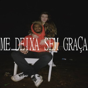 收聽Derzi的Me Deixa Sem Graça歌詞歌曲