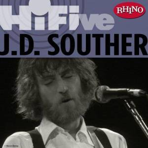 J.D. Souther的專輯Rhino Hi-Five: J.D. Souther