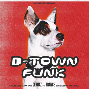 D-Town Funk dari Gernaz