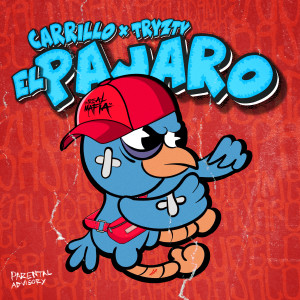 Carrillo & Amador的專輯El Pajaro (Explicit)