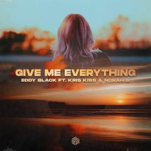 อัลบัม Give Me Everything ศิลปิน Eddy Black